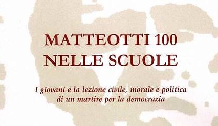 "Matteotti 100 nelle scuole"