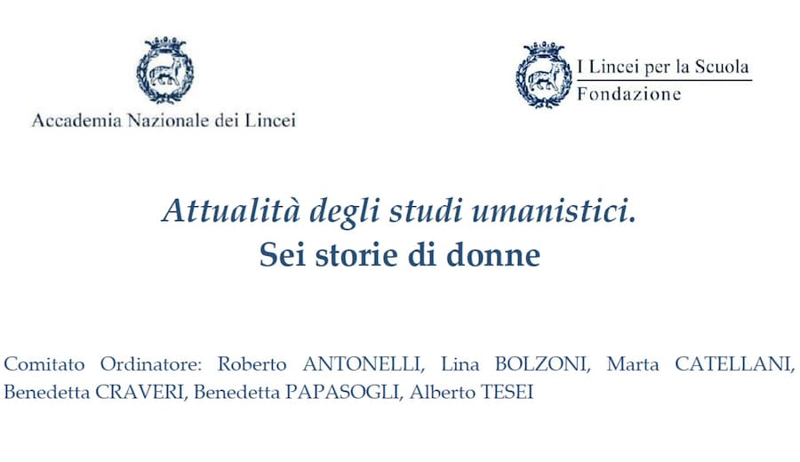 Attualità degli studi umanistici. Sei storie di donne
