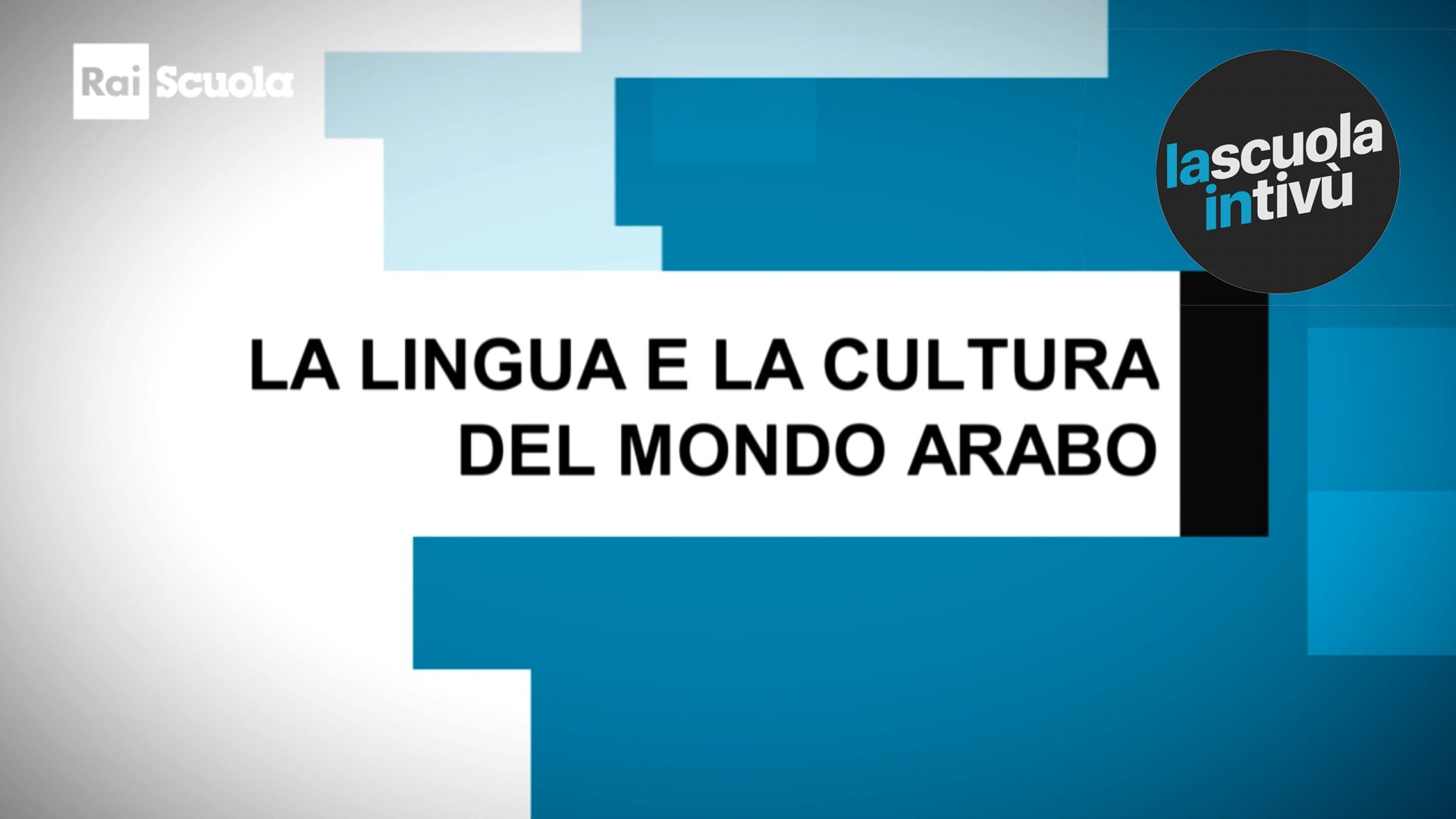 Il mondo arabo Lingue e culture straniere Rai Scuola Il mondo arabo Lingue e culture straniere Rai Scuola